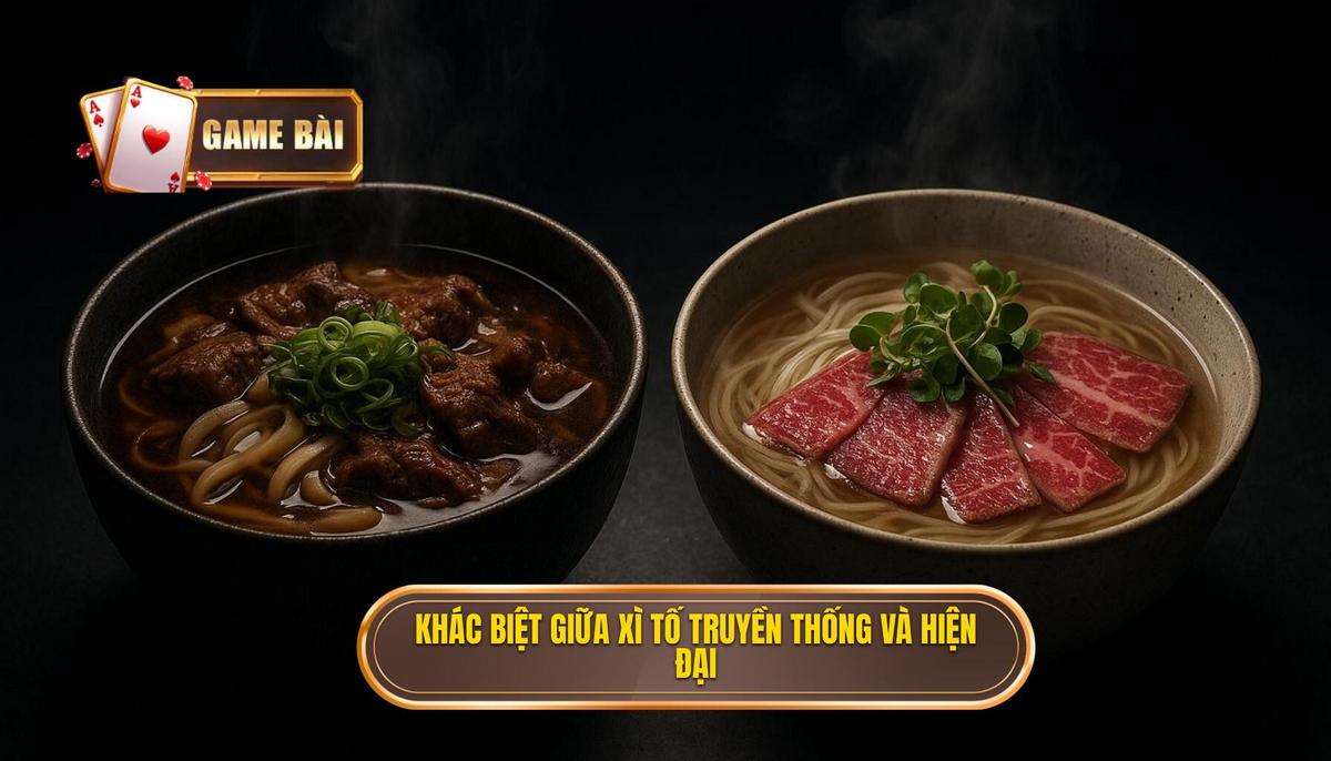 Sự Khác Biệt Giữa Xì Tố Truyền Thống và Các Biến Thể Hiện Đại