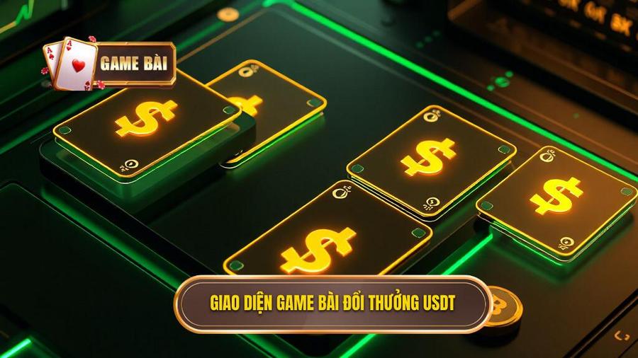 Hiểu về Game bài đổi thưởng hỗ trợ USDT
