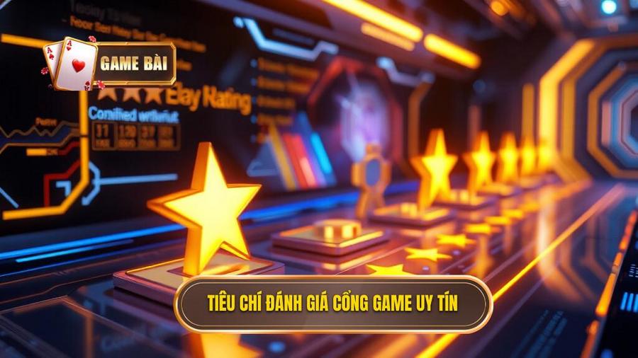 Các tiêu chí vàng để Review cổng game bài đổi thưởng uy tín