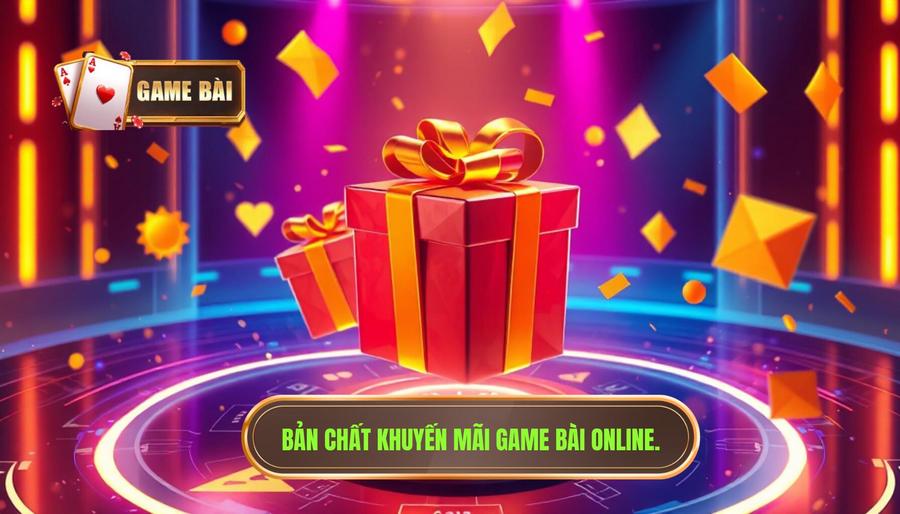 Bản chất của các chương trình khuyến mãi game bài